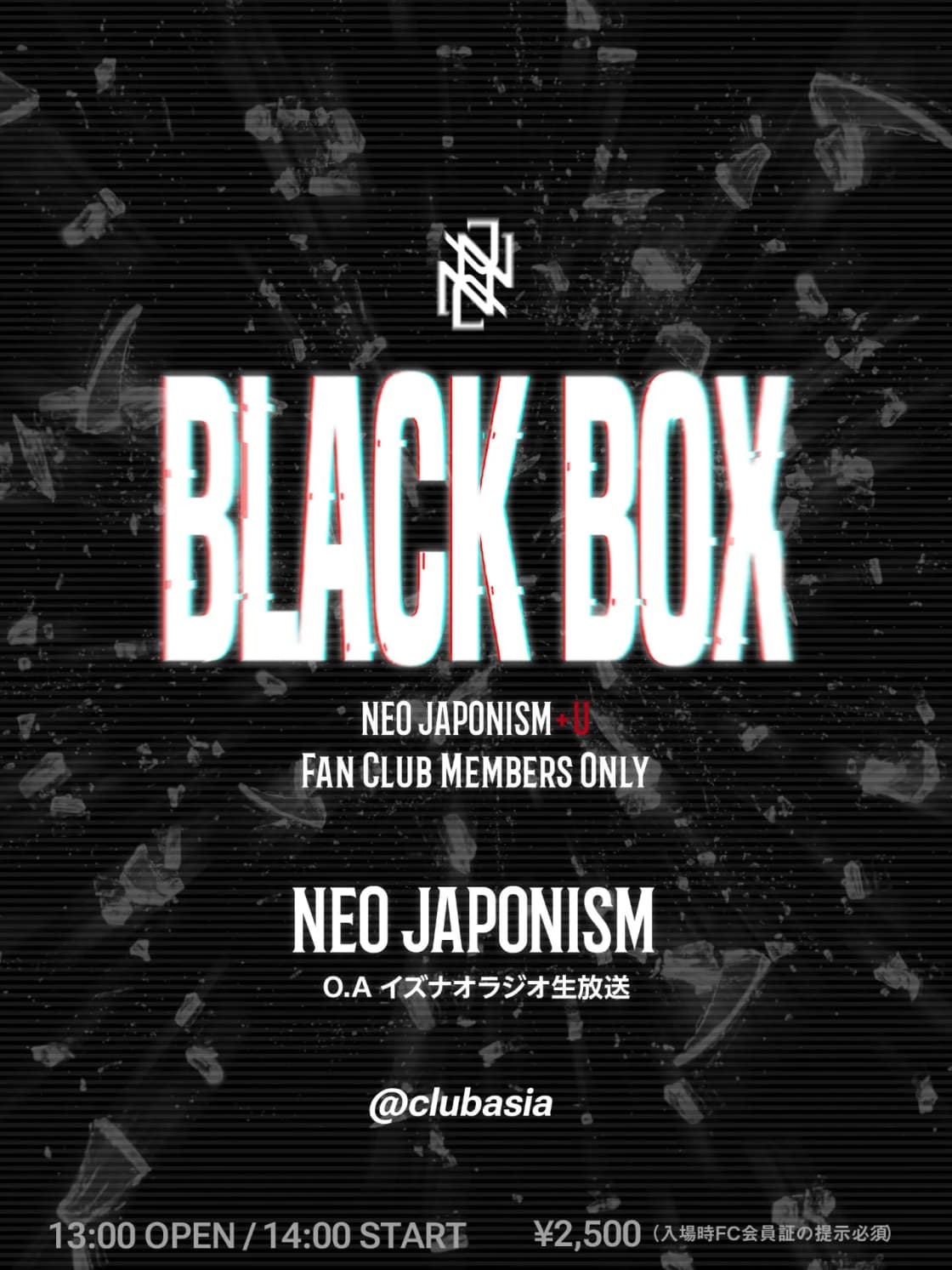 NEO JAPONISM FC限定イベント NEO JAPONISM FC限定イベント