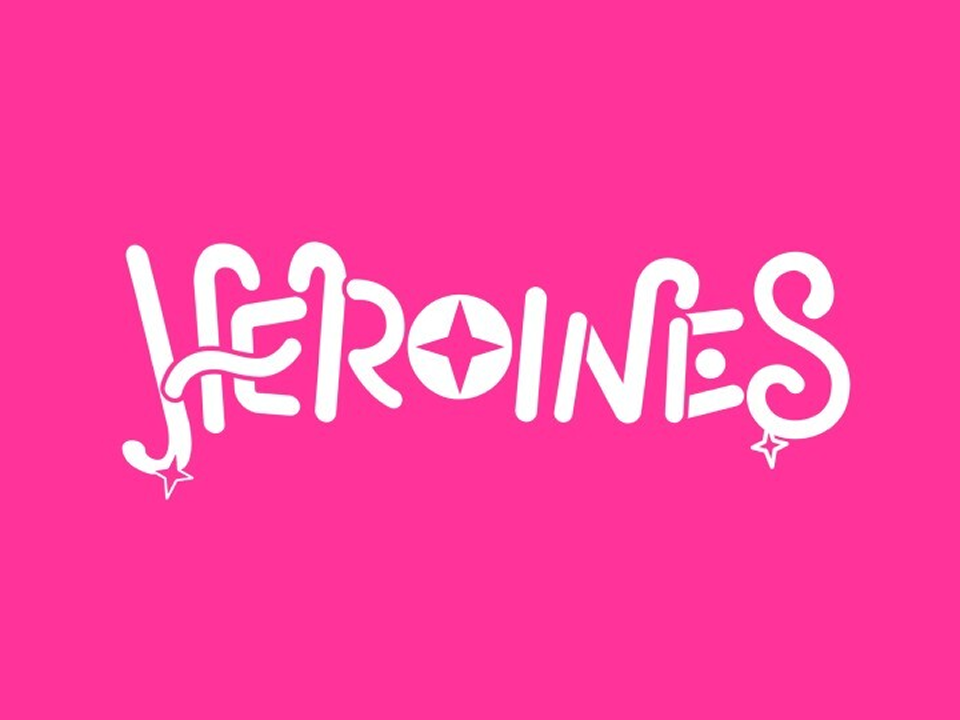 HEROINES